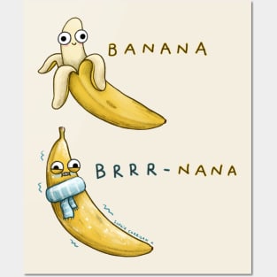 Banana Brrr-nana Posters and Art